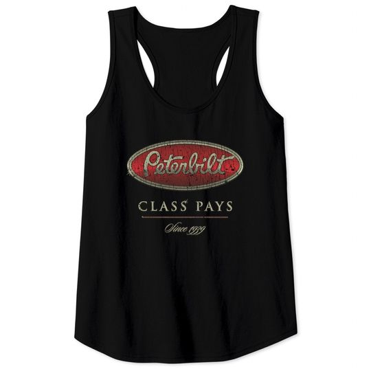 Peterbilt Class Pays 1939 - Trucker - Tank Tops