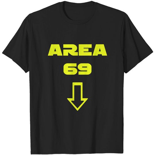 Discover AREA 69 Futuristic Font Meme T-shirt