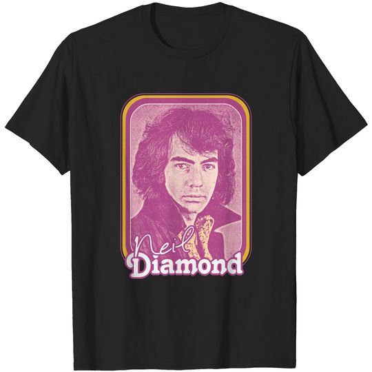 Neil Diamond // Retro 1970s Fan Design - Neil Diamond - T-Shirt