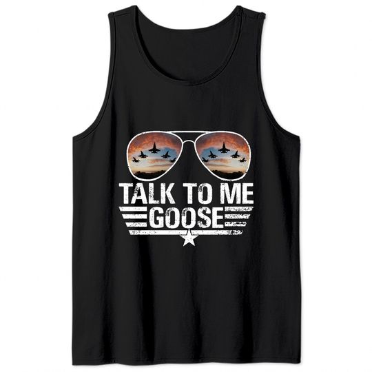 Talk to Me Goose Shirt - Maverick Tank Tops