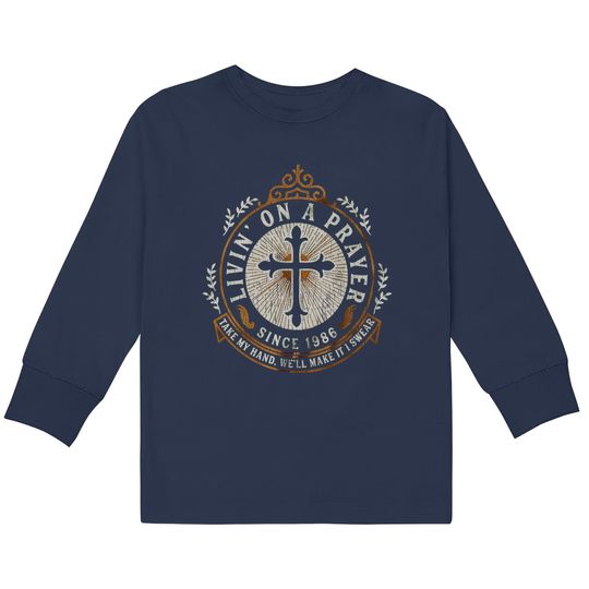 Livin' On A Prayer  Kids Long Sleeve T-Shirts, Bon Jovi  Kids Long Sleeve T-Shirts, Bon Jovi Tshirt, Livin On A Prayer Tee