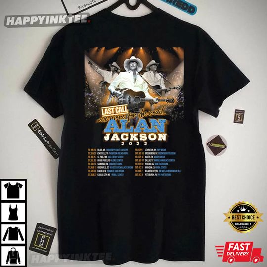 Alan Jackson Last Call One More For The Road Tour 2022 shirt