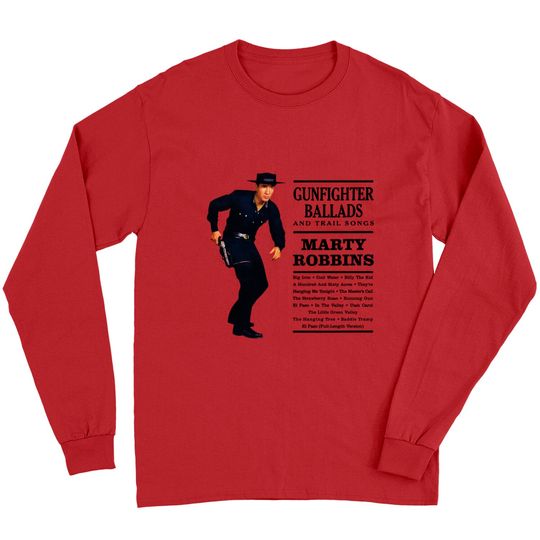 Marty Robbins Gunfighter Ballads | Big Iron - Marty Robbins - Long Sleeves