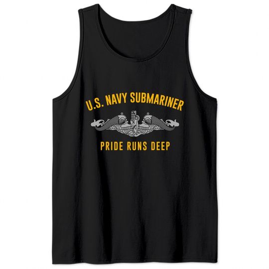 US Navy Sub Veteran Submariner Pride Runs Deep Tank Tops