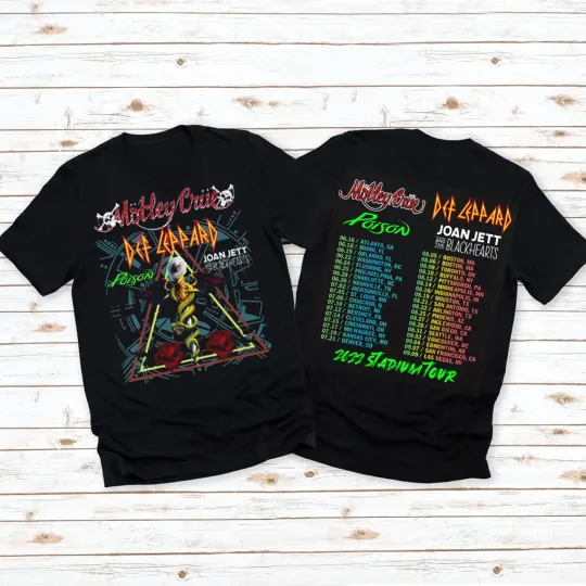 The Stadium Tour Motley Crue Def Leppard Poison Joan Jett & the Blackhearts Shirt, The Stadium Tour 2022