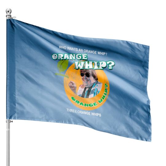Orange whip? distressed - Blues Brothers - House Flags