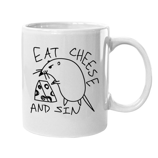 Eat cheese and sin Mugs