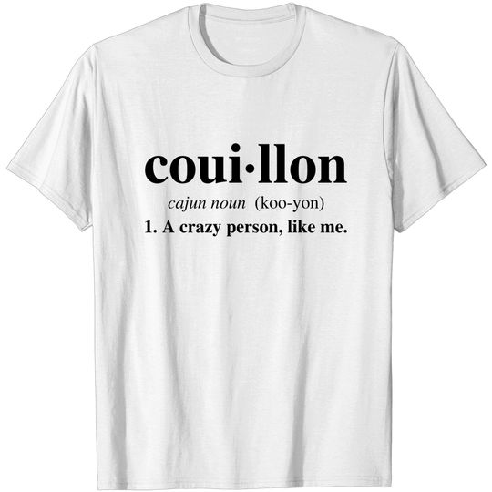 Couillon - Cajun - T-Shirt