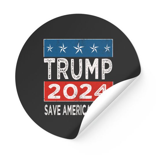 trump 2024 save America again - Trump 2024 - Stickers