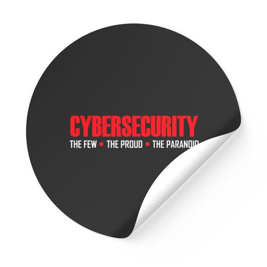 Discover Cybersecurity Cyber Security The Few The Proud The Stickers