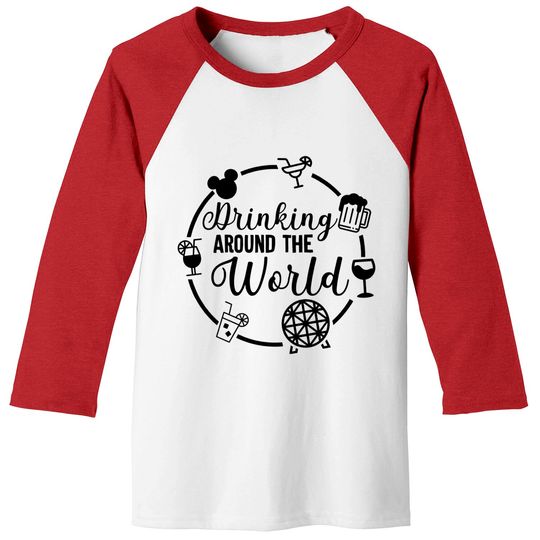 Drinking around the world Racerback Tank Top, Drinking around the world Baseball Tees, Disney inspired Baseball Tees, Drinking disney Baseball Tees