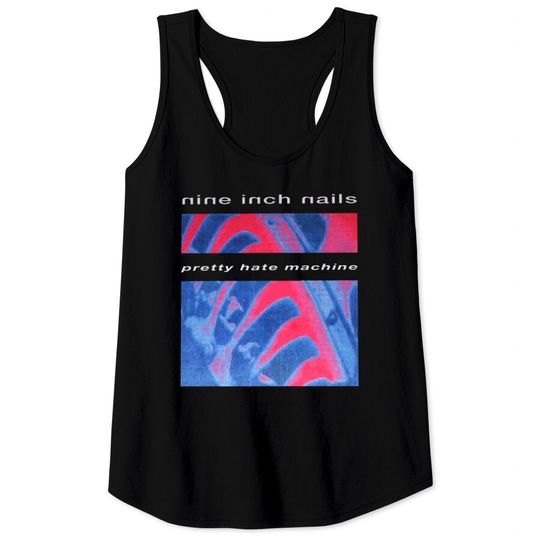 Nine Inch Nails Tank Tops Pretty Hate Machine Retro 1990s Tank Tops