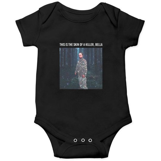 This is The Skin of a Killer Bella Robert Pattinson Onesies