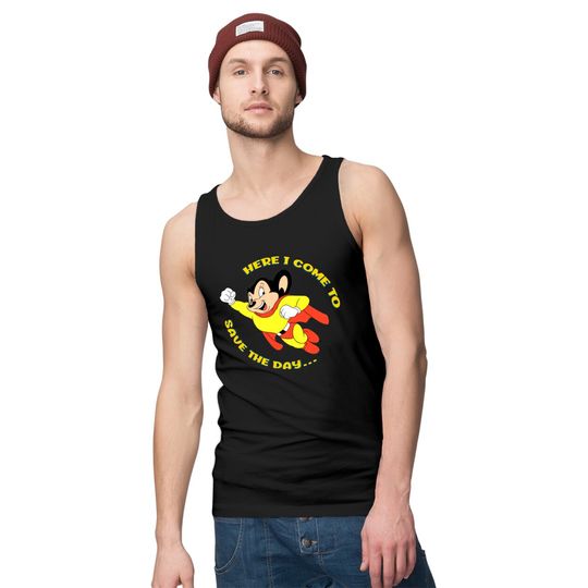 Mighty Mouse Here I Come To Save The Day Classic Tank Tops