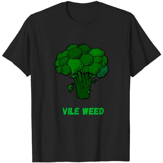 Seinfeld Vile Weed - Seinfeld - T-Shirt