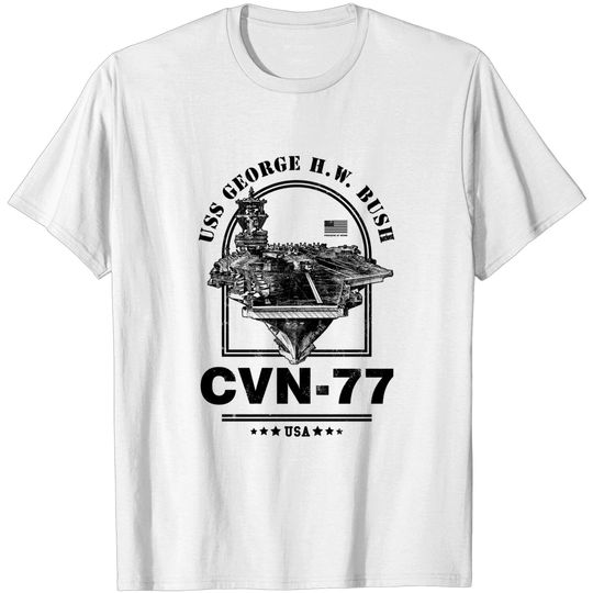 Discover CVN-77 USS George H.W. Bush - Aircraft Carriers - T-Shirt