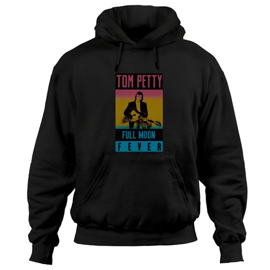 Tom Petty Hoodies - Full Moon Fever Classic Retro Heartbreakers