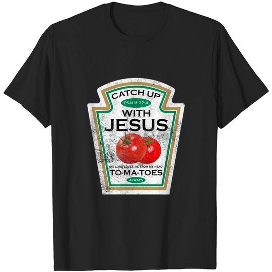 Catch Up with Jesus, distressed - Jesus - T-Shirt