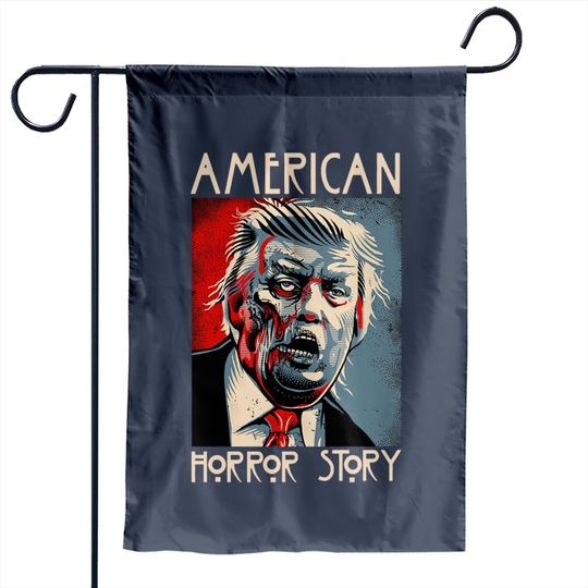 Donald Trump American Horror Story Garden Flags