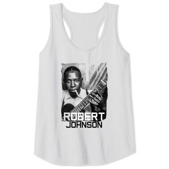 Discover robert johnson Tank Tops guitarist blues live print art music