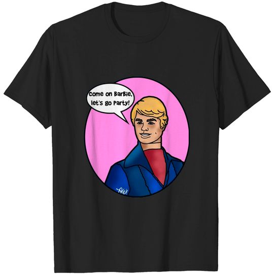 Come Barbie, Let's Go Party - Ken Doll - T-Shirt