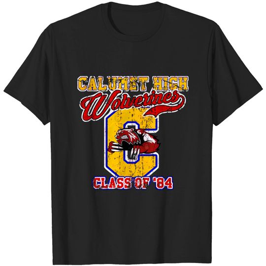 Discover Calumet High Wolverines Class of 84, distressed & faded - Red Dawn - T-Shirt