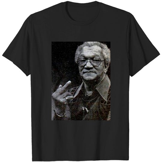 Sanford And Son Redd Foxx Flipping The Bird T Shirt