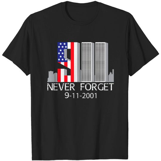 9/11 never forget T-shirt