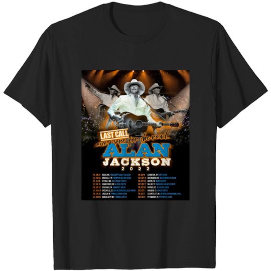 Alan Jackson Last Call One More For The Road Tour 2022 shirt