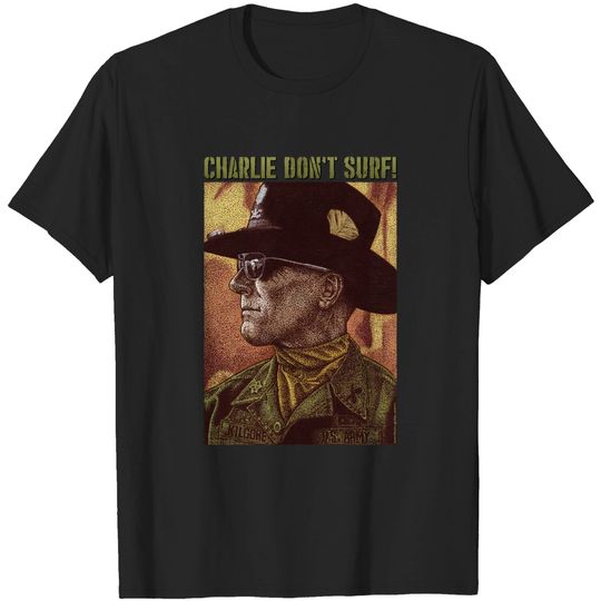 Charlie Don't Surf - Apocalypse Now - T-Shirt