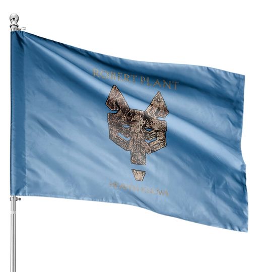 Robert Plant Unisex House Flag: Heaven Knows