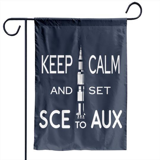Keep Calm and set SCE to AUX with Saturn Garden Flags