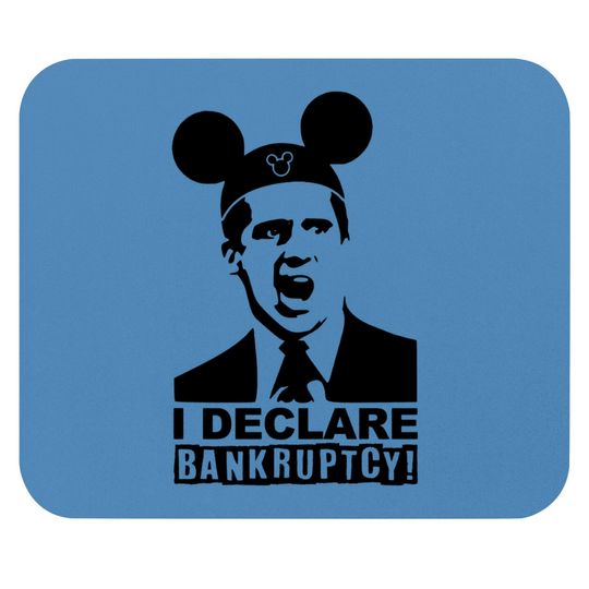 I Declare Bankruptcy Disneyworld Mouse Pads, Funny Disney Mouse Pads, Magic Kingdom Mouse Pads