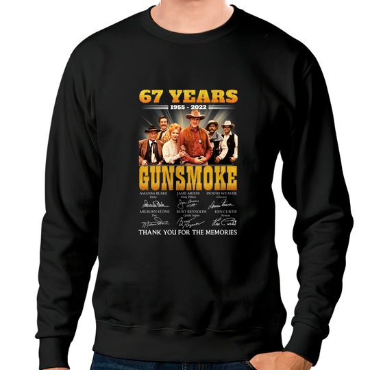 67 Years Gunsmoke Cast Signatures Thank You For Memories Classic Sweatshirts