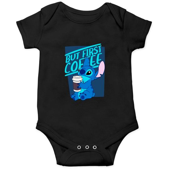 But First Coffee Stitch Onesies, Disney Onesies