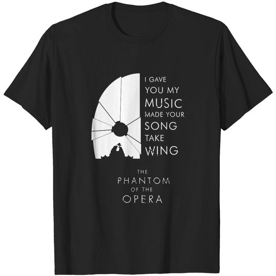 The Phantom of the Opera - Reprise 1 - Phantom Of The Opera - T-Shirt