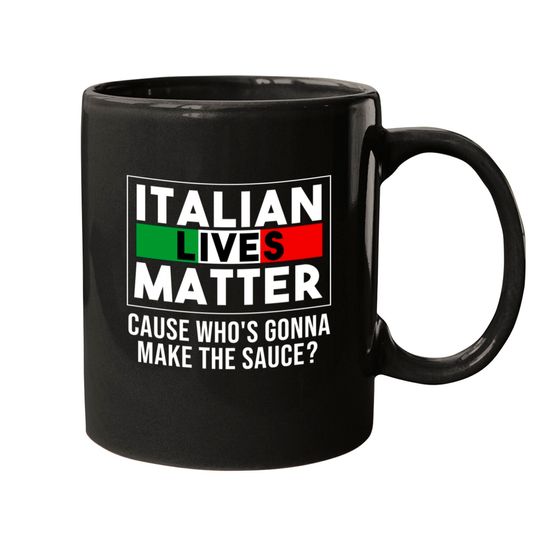 Funny Italian Lives Matter Cook Gift Italy Flag. Mugs