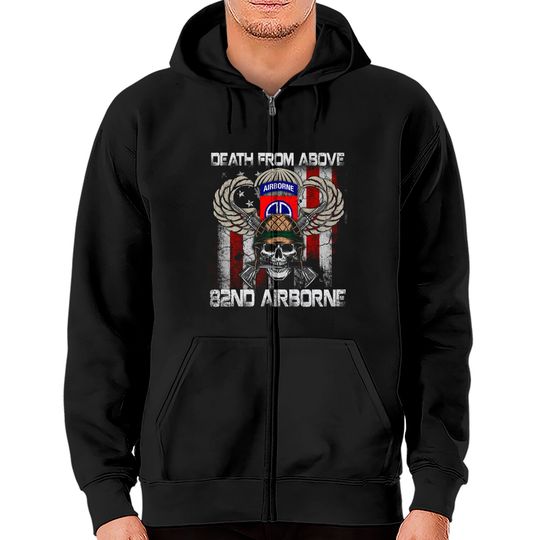 Death From Above 82nd Airborne Division Veteran - 82nd Airborne Division Veteran Vintage - Zip Hoodies