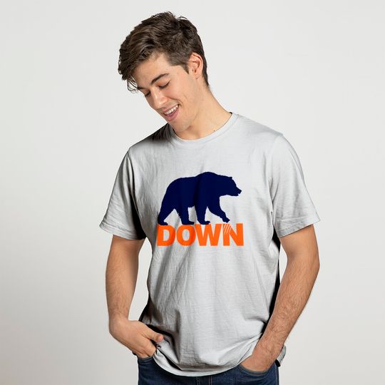 Bear DOWN - Chiago Bears Bear Down - T-Shirt