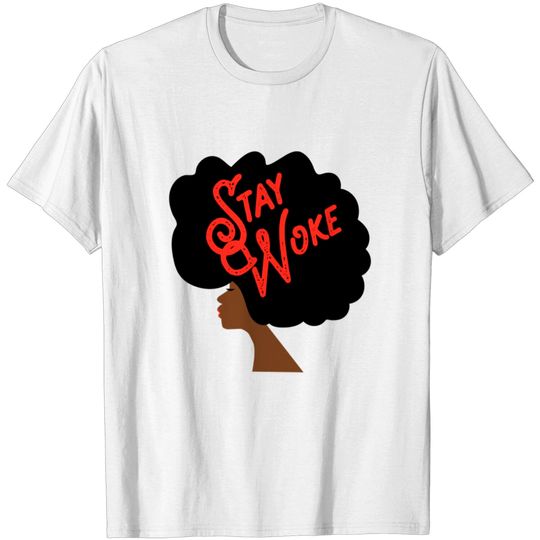 Stay Woke Natural Hair Afro T-shirt