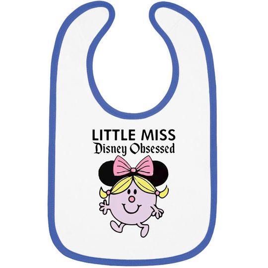 Little Miss Disney Obsessed Bib - Disney Matching Family Vacation Unisex Bibs