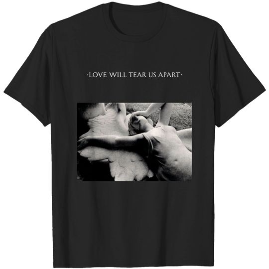 LADIES 'Love Will Tear Us Apart'  T Shirt