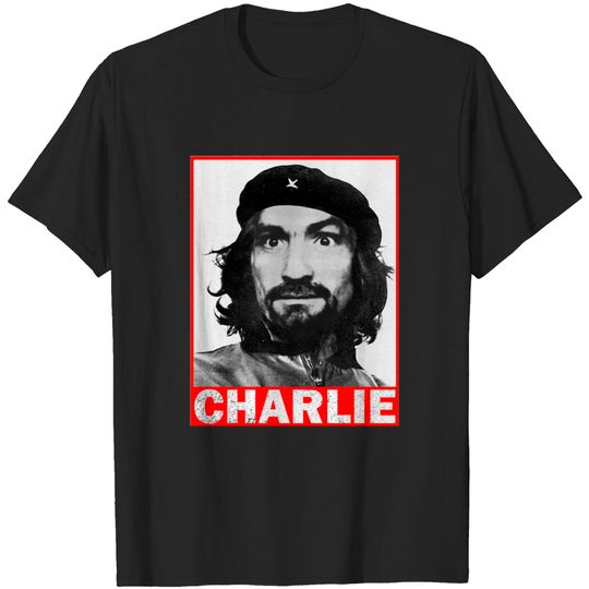 Charles Manson as Che Guevara - REVOLUTION! - Charlie Manson - T-Shirt