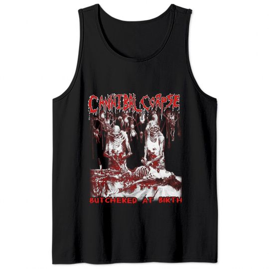 Cannibal corpse - Butchered at birth cool t - sh Tank Tops