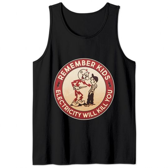 Retro Vintage Electricity Will Kill You Emblem Tank Tops