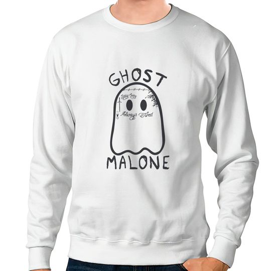 Ghost Malone Sweatshirt, Funny Ghost Sweatshirt