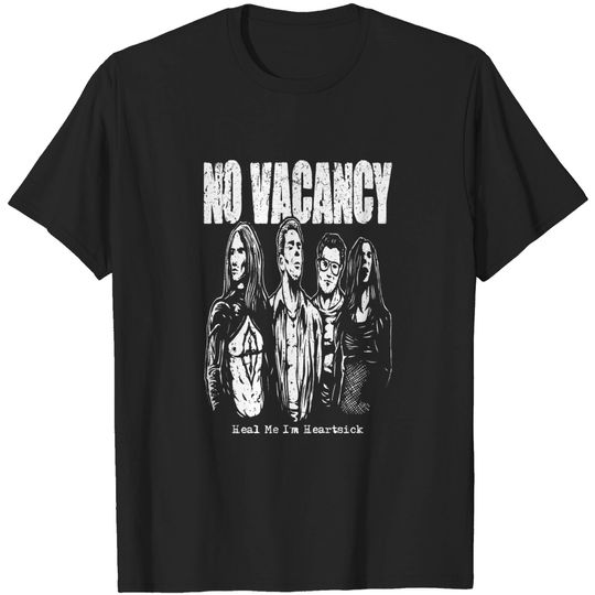 "NO VACANCY" - School Of Rock - T-Shirt