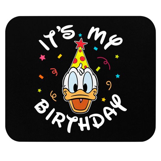 Donald Duck It's My Birthday Duck Birthday Disney Mouse Pads