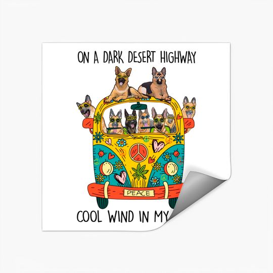 Discover On A Dark Desert Highway Cool Wind In My Hair - Hippie Life - Stickers