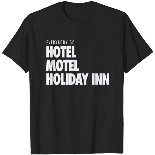 Discover Hotel, Motel, Holiday Inn - Rappers Delight Sugarhill Gang - T-Shirt